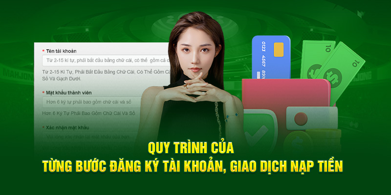quy-trinh-cua-tung-buoc-dang-ky-tai-khoan-giao-dich-nap-tien